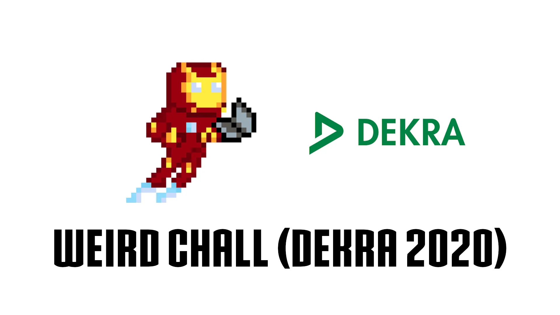 PWN Write-Up: Weird Chall  - DEKRA CTF 2020