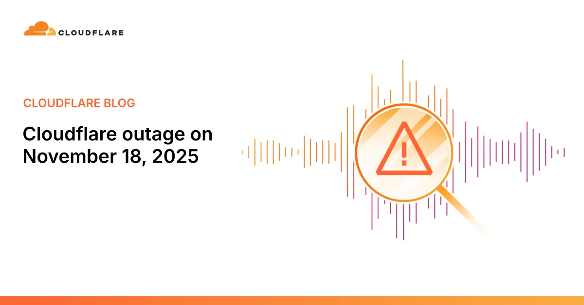 Cloudflare — 4h 10min de outage por feature file mal generado
