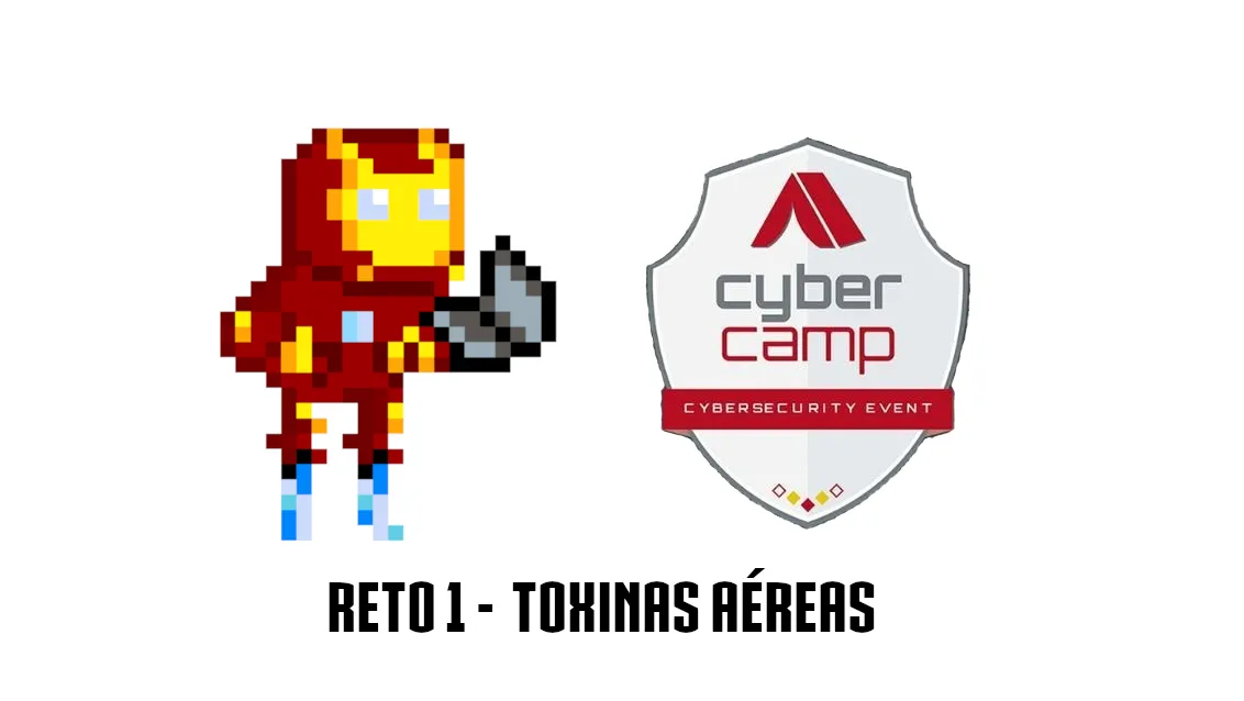 CyberCamp 2018 Online – 1. Toxinas aéreas (Forense)